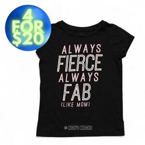 4/$20 Carters Girls Always Fierce Always Fab Like Mom Black T-Shirt Size 7